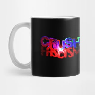 CRUSH FASCISM - ITEMS ONLY Mug